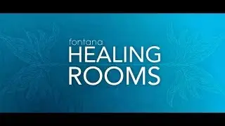 Fontana Healing Rooms - Promo Video