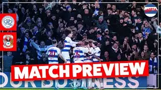 Leaders look to Loftus Road | QPR vs Coventry preview