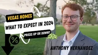 Buying a home in Vegas?  What to expect in 2024....