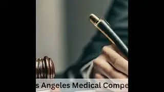 Maximize Your Claim: Expert Advice from a Leading Los Angeles Medical Compensation Lawyer