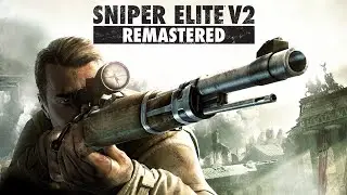 Trying To Become The Deadliest Sniper In History - Sniper Elite V2 Remastered