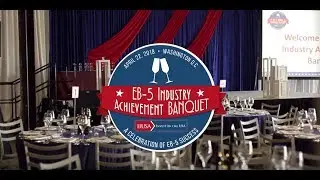 2018 EB-5 Industry Achievement Banquet | IIUSA