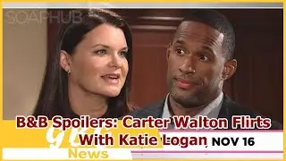 B&B Spoilers: Carter Walton Flirts With Katie Logan