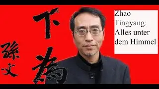 Eine chinesische Weltordnung statt der westlichen Globalisierung - Zhaos 