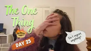 DAY 25: The One Thing challenge ~ back to writing routine + daily prompt | #TheOneThingChallenge