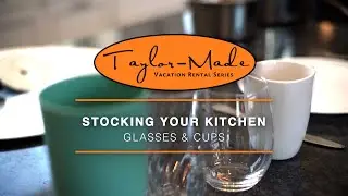 Glasses & Cups | The Taylor-Made Vacation Rental Series