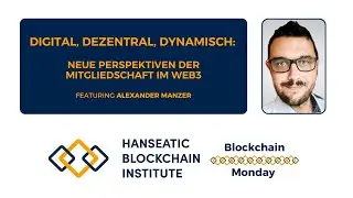 Blockchain Monday: Neue Perspektiven der Mitgliedschaft im Web3 (Kurz Digital Solutions)