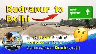 Vlog_01 Rudrapur to Delhi Route Confusion ❌ | Correct Road Explained ✅🚗
