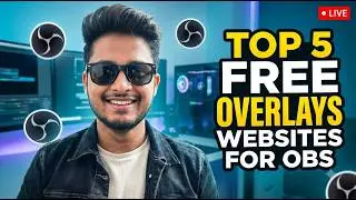 5 Hidden Sites To Get Free OBS Overlays Today