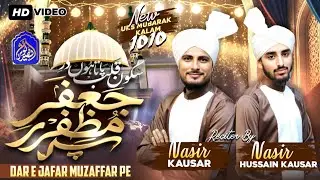 New Kalam 2026 Sayyad Jafaro Muzaffar By Nasir Kausar Nasir husain kausar