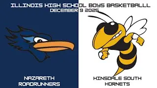 Illinois High School Boys Basketball: Hinsdale South vs Nazareth