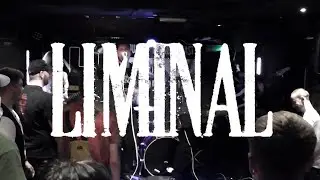 LIMINAL - FULL SET (Live at The Little Buildings)
