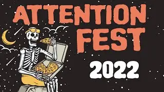 ATTENTION FEST 2022 - Lineup Announcement