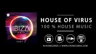 House Of Virus - 100% House Music