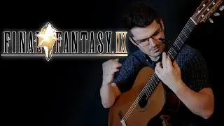 FINAL FANTASY IX: 'The Place I'll Return to Someday' | Classical Guitar | John Oeth