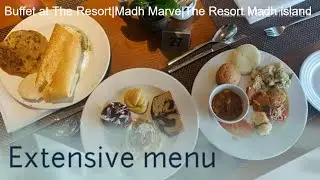 Buffet at The Resort | Madh Marve | The Resort Madh island