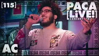 AC &bull; PACA [LiVE!] Concert Series [115]