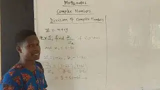 Division of complex numbers in Mathematics 