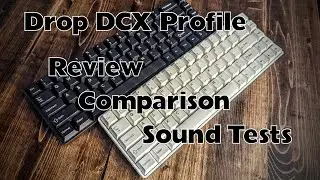 Drop DCX WoB and BoW Keycap Review and Sound Tests