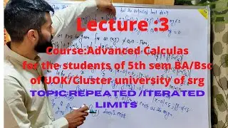 Repeated limits/iterated limits||Advanced calculas for BA/Bsc 5th sem Gp-LEC:3