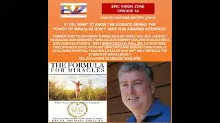 Brent Michael Phillips - The Formula for Miracles: Where Science Reveals the Secrets of Spirit