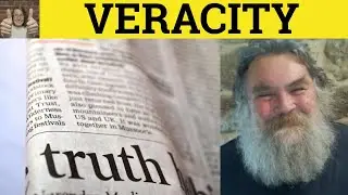🔵 Veracity Veracious - Veraciously Meaning - Veracity Examples- Veracious Definition- Formal English