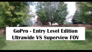 GoPro HERO Entry Level version 2014 Ultrawide VS Superview FOV