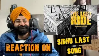 Reaction on The Last Ride | Sidhu Moosewala | Wazir