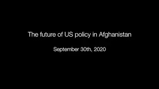The future of US policy in Afghanistan