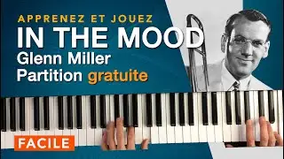 Apprenez &agrave; jouer au piano - In the Mood - Glenn Miller