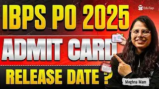 IBPS PO Admit Card 2025 | IBPS PO Admit Card Release Date | How to Download IBPS PO Admit Card 2025