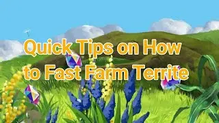 Ni no Kuni How to farm territe 200 - 300 Daily