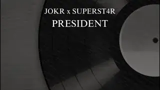 JOKR & SUPERST4R - PRESIDENT [Joke-R MNML Records]