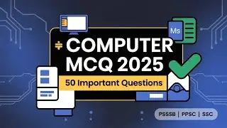 50 Advanced Computer MCQs with Answers | PSSSB, PPSC, SSC 2025