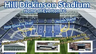 Hill Dickinson Stadium - Home of Everton FC - Last Branding Starting - We Take A Look At Other Sites