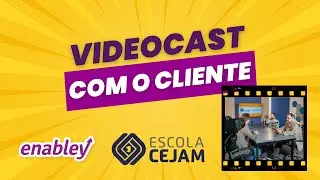 Videocast com a Cejam
