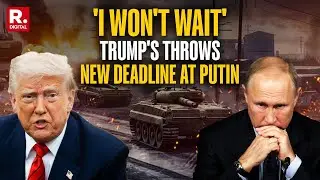Trump Issues New Ceasefire Deadline, Pushes Putin For Peace Deal | Ukraine War | Russia