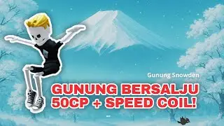SPEEDRUN GUNUNG SNOWDEN PAKE SPEED COIL GACOR! 🏎️💨- Roblox Indonesia