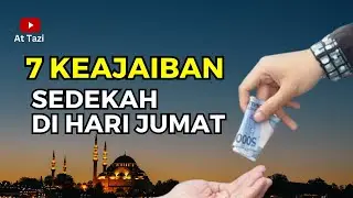 7 Keajaiban Sedekah di Hari Jumat