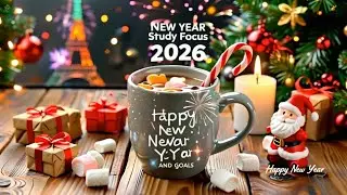 New Year Study Focus 2026 🎆📚 Smooth Piano & Bossa Nova Jazz for Deep Concentration