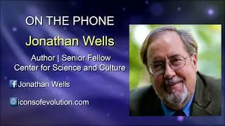 Jonathan Wells on Intelligent Design and Evolution (July 17, 2017)