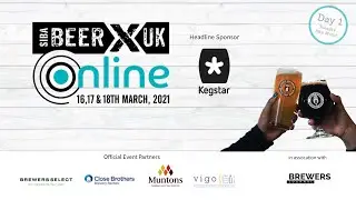 Day 1 BeerX Online 2021 - Tuesday 16th March
