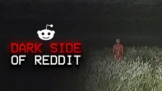 The Dark Side Of Reddit (Vol. 42)