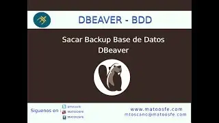 Curso DBeaver - Sacar un respaldo de la base de datos