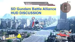 SD GUNDAM BATTLE ALLIANCE: HUD OVERVIEW #SDGundamBA
