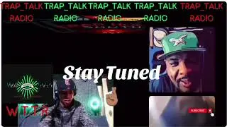 Trap_Talk Podcast