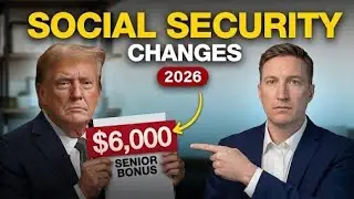 6 Major Social Security Changes for 2026 You Need to Know