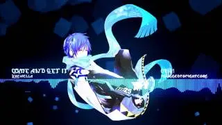 [Nightcore] Come and get it