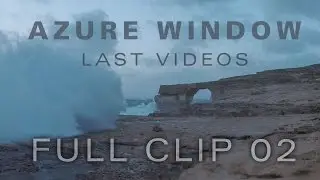 Last video of the Azure Window FULL CLIP  02
