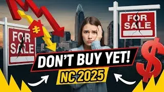 Buying a Home in NC in 2025? Watch This Before You Decide